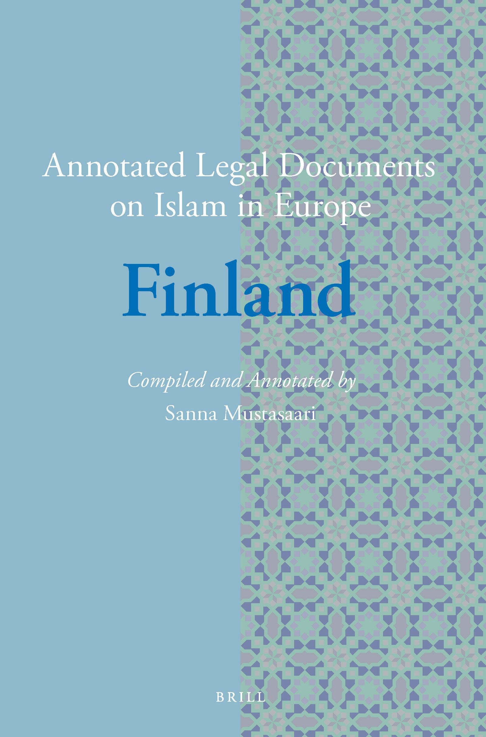 Book cover image for Annotated Legal Documents on Islam in Europe: Finland ISBN: 9789004338050